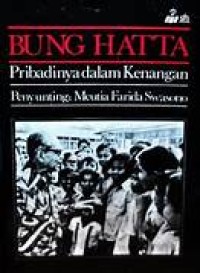 Bung hatta : pribadinya dalam kenangan