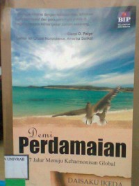 Demi perdamaian : 7 jalur menuju keharmonisan global
