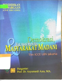 Demokrasi, hak asasi manusia & masyarakat madani