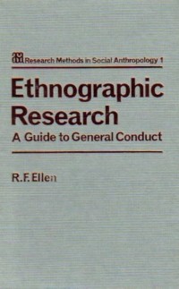 Ethnographic research : a guide to general conduct