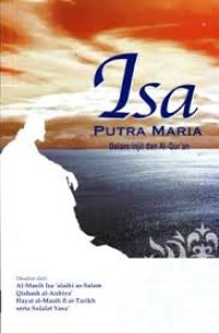 Isa putra Maria dalam injil dan al-qur'an