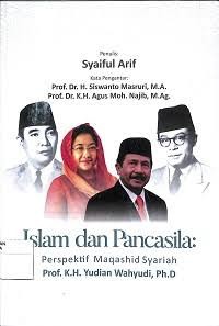 Islam dan Pancasila; Perspektif Maqashid Syariah