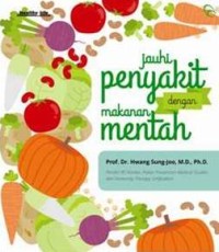Jauhi penyakit dengan makanan mentah