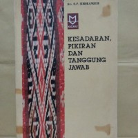 Kesadaran, pikiran, dan tanggung jawab