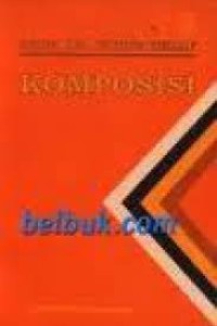 Komposisi : sebuah pengantar kemahiran bahasa