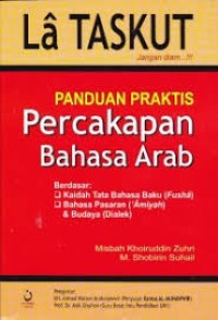 Image of La taskut: panduan praktis percakapan Bahasa Arab