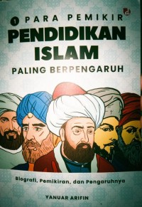 Image of Para pemikir pendidikan Islam paling berpengaruh