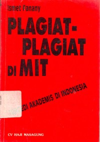 Plagiat-plagiat di MIT : tragedi akademis di Indonesia