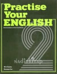 Practise your english (intermediate to first certificate)