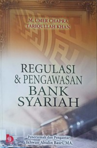 Regulasi dan pengawasan bank syariah