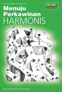 Seri psikologi populer : Menuju perkawinan harmonis