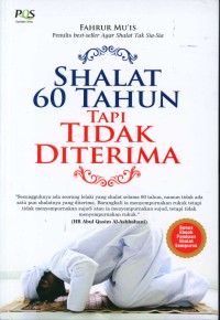 Image of Shalat 60 tahun tapi tidak diterima
