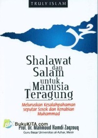 Shalawat dan salam untuk manusia teragung