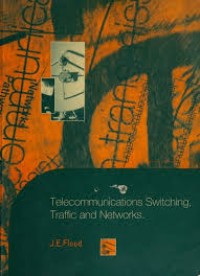 Telecommunications switchin, traffic and network