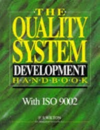The quality system development
