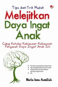 Image of Tips dan trik mudah melejitkan daya ingat anak