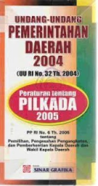 Image of Undang-undang pemerintahan daerah 2004 & pp pilkada 2005