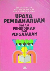 Upaya pembaharuan dalam pendidikan dan pengajaran